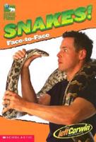 Snakes! Face-to Face