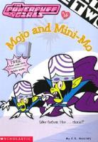 Mojo and Mini-Mo