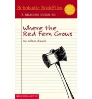 A Reading Guide to Where the Red Fern Grows by Wilson Rawls