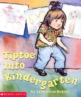 Tiptoe Into Kindergarten