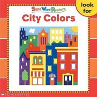 Sight Word Readers: City Colors