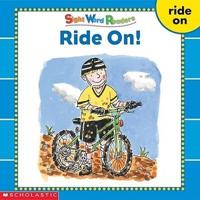 Sight Word Readers: Ride On!