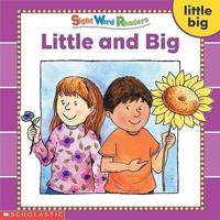 Sight Word Readers: Little and Big
