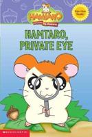 Hamtaro, Private Eye