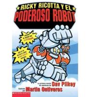 Ricky Ricotta Y El Poderoso Robot