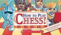 How to Play Chess!