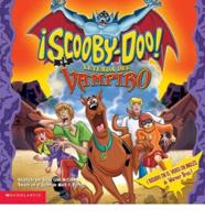Scooby-Doo! Y LA Leyenda Del Vampiro/the Legend of the Vampire