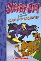 Scooby-Doo! And the Scary Skateboarder