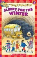 The Magic School Bus Sleeps for the Winter