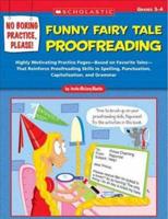 No Boring Practice, Please! Funny Fairy Tale Proofreading