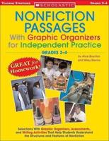 Nonfiction Passages With Graphic Organizers for Independent Practice: Grades 2-4