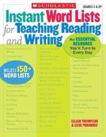Instant Word Lists for Teaching Reading and Writing