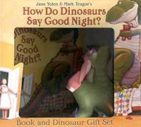How Do Dinosaurs Say Good Night