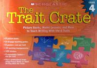 The Trait Crate(r) Grade 4