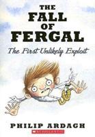 The Fall of Fergal: The First Unlikely Exploit