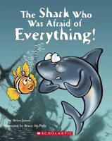 The Shark Who Was Afraid of Everything