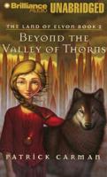 Beyond the Valley of Thorns