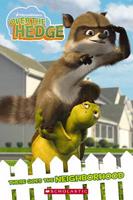 Over the Hedge. There Goes the Neighborhood