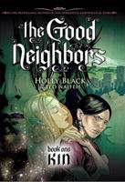 The Good Neighbors #1: Kin