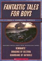 Fantastic Tales for Boys