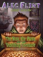Nina, the Pinta, and the Vanishing Treasure