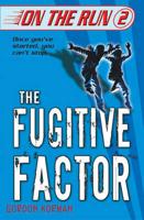 The Fugitive Factor