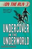 Undercover in the Underworld