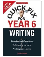 Quick Fix for Year Six. Writing