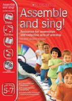 Assemble and Sing! For Ages 5-7
