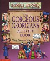 The Gorgeous Georgians Activity Book