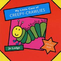 My Little Case of Creepy-Crawlies
