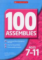 100 Assemblies for Ages 7-11