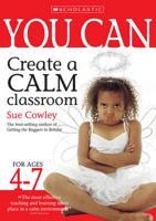 You Can Create a Calm Classroom