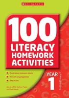 100 Literacy Homework Activities. Year 1, Scottish Primary 2