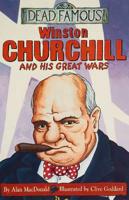 Winston Churchill and His Great Wars