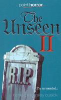 The Unseen II