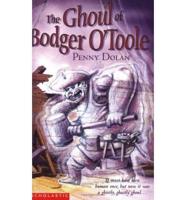 The Ghoul of Bodger O'Toole