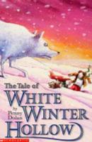The Tale of White Winter Hollow