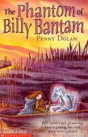 The Phantom of Billy Bantam