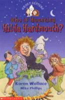 Who Is Haunting Hilda Hardmouth?