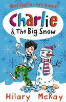 Charlie & The Big Snow