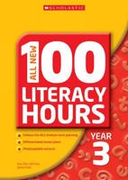 All New 100 Literacy Hours. Year 3
