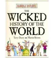 The Wicked History of the World