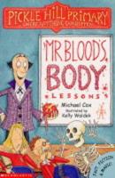 Mr Blood's Body Lessons