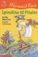 Spirulina and the Pirates