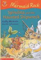 Spirulina and the Haunted Shipwreck