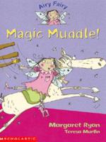 Magic Muddle!