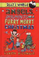 Angels, Arguments and a Furry Merry Christmas