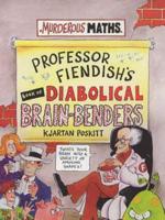 Professor Fiendish's Book of Diabolical Brainbenders