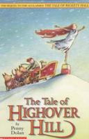 The Tale of Highover Hill